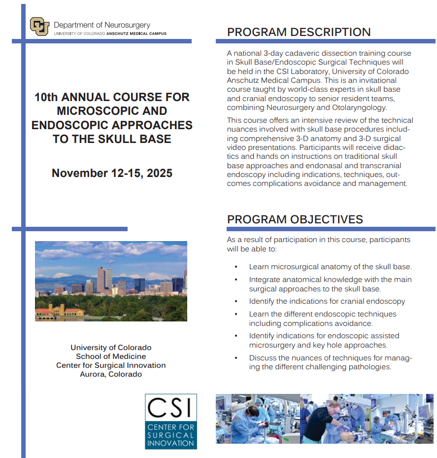 SRS -10th Annual Course for Microscopic and Endosc. Approaches to the S B ∞ Aurora, Colorado∞ Nov 12 – 15 2025 SRS -10th Annual Course for Microscopic and Endosc. Approaches to the S B ∞ Aurora, Colorado∞ Nov 12 – 15 2025